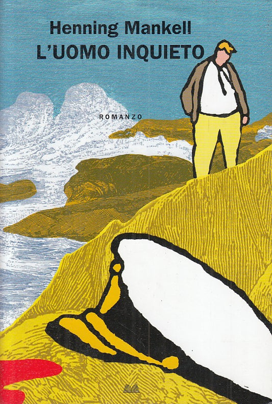 LN- L'UOMO INQUIETO - HENNING MANKELL - MONDOLIBRI --- 2010 - CS - ZFS141