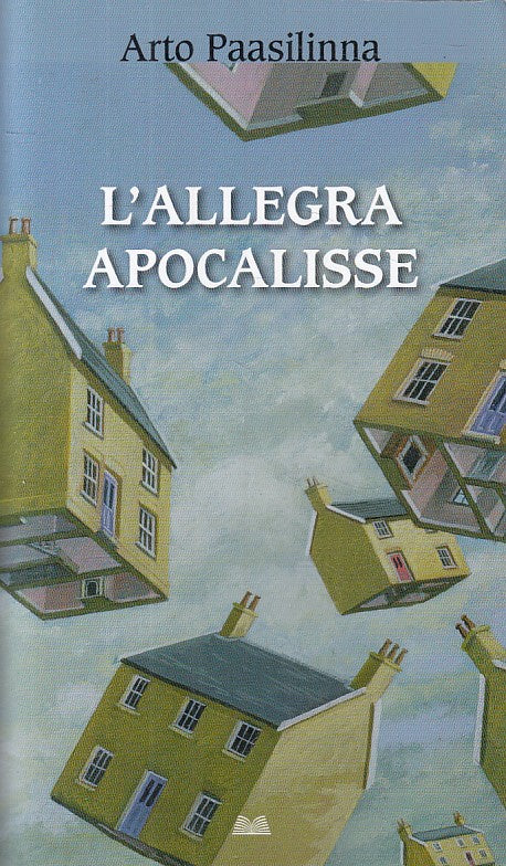 LN- L'ALLEGRA APOCALISSE - ARTO PAASILINNA - MONDOLIBRI --- 2010 - B - ZFS107