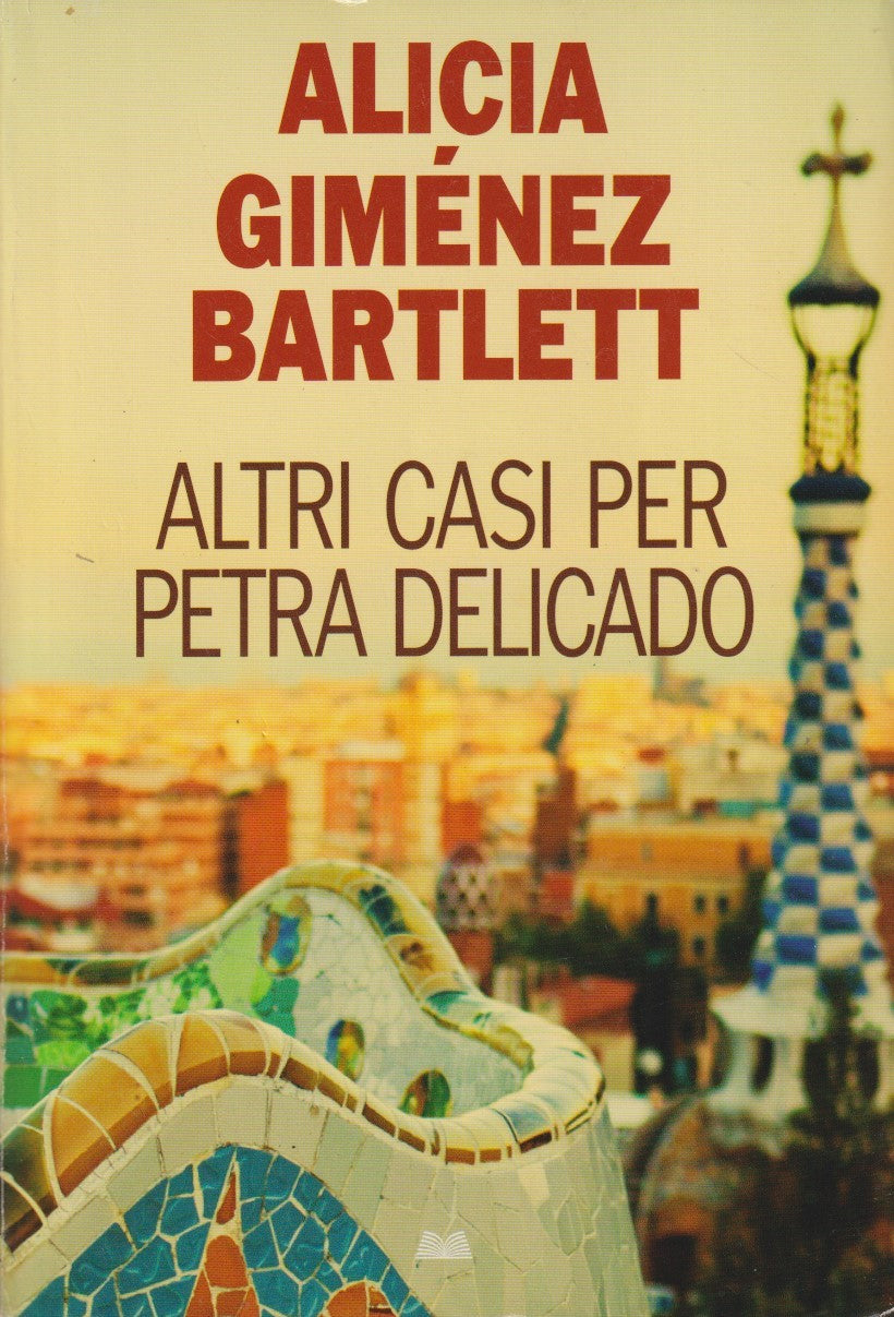 Altri casi per Petra Delicado - Alicia Gimenez Barlett - Mondolibri - JXS322