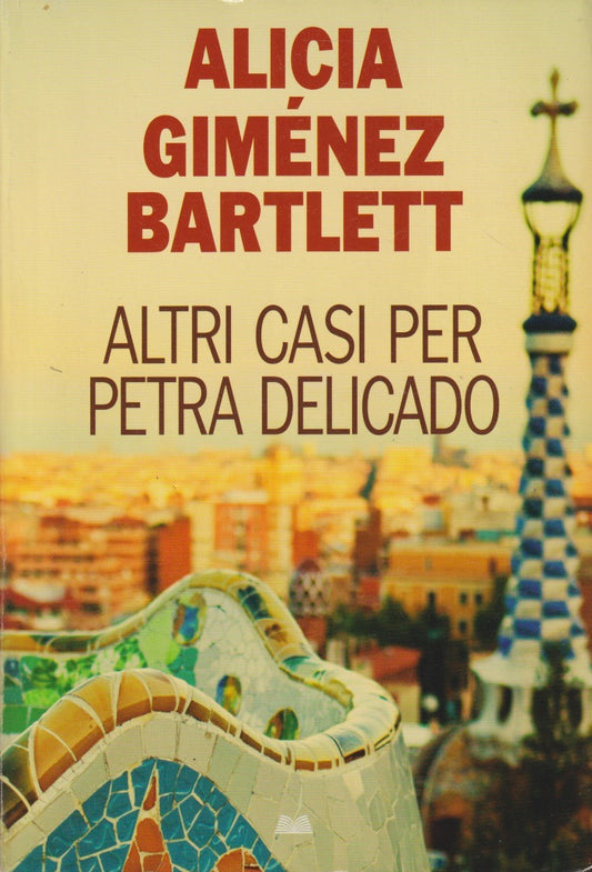 Altri casi per Petra Delicado - Alicia Gimenez Barlett - Mondolibri - JXS322