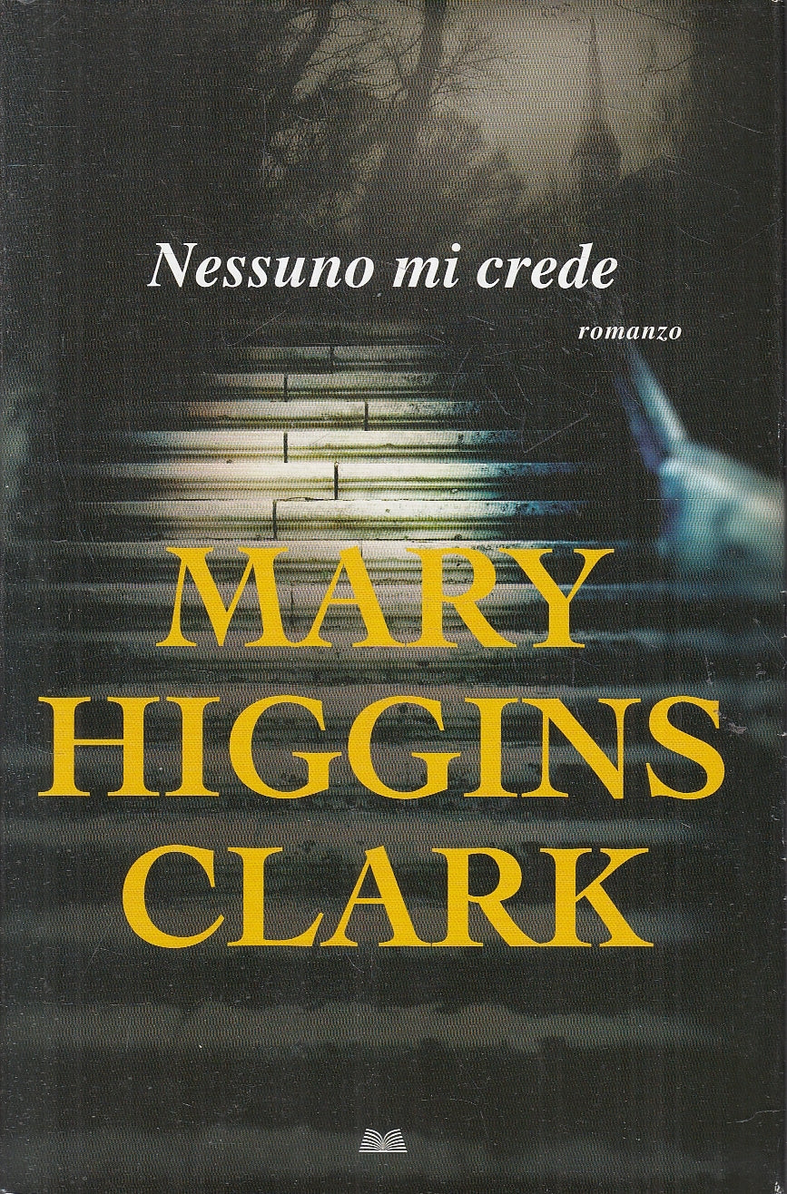 LN2- NESSUNO MI CREDE - HIGGINS CLARK - MONDOLIBRI - CS - JXS137