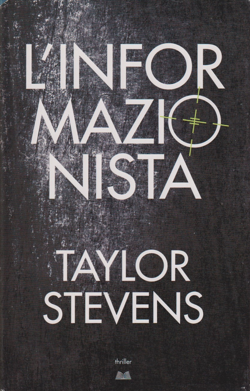 L'informazionista - Taylor Stevens - Mondolibri - JXS174