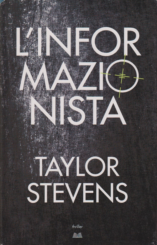 L'informazionista - Taylor Stevens - Mondolibri - JXS174