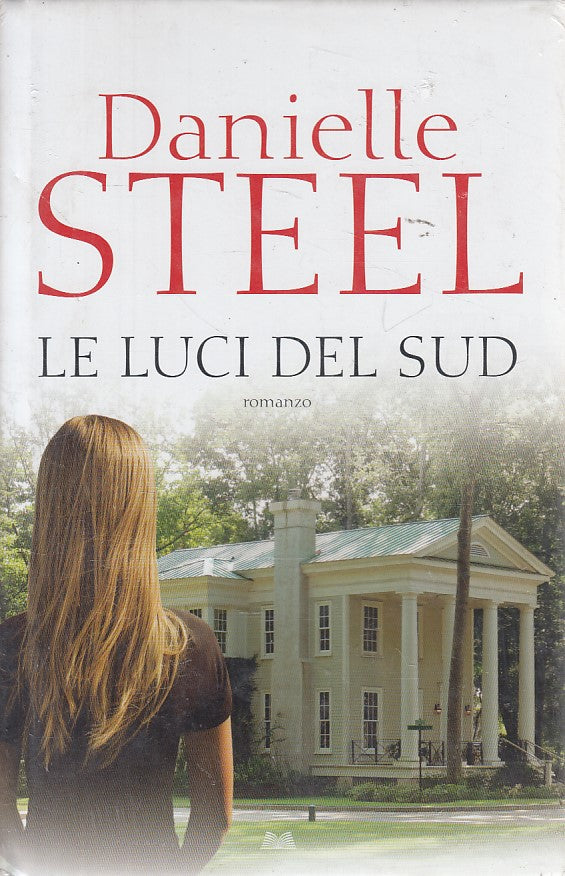 LN2- LE LUCI DEL SUD - DANIELLE STEEL - MONDOLIBRI - CS - JXS160