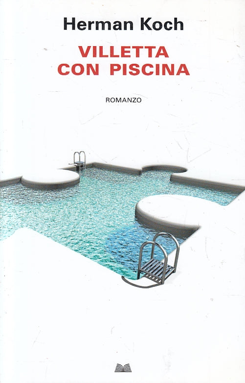 LN- VILLETTA CON PISCINA - HERMAN COCK - MONDOLIBRI --- 2011 - B - ZFS317