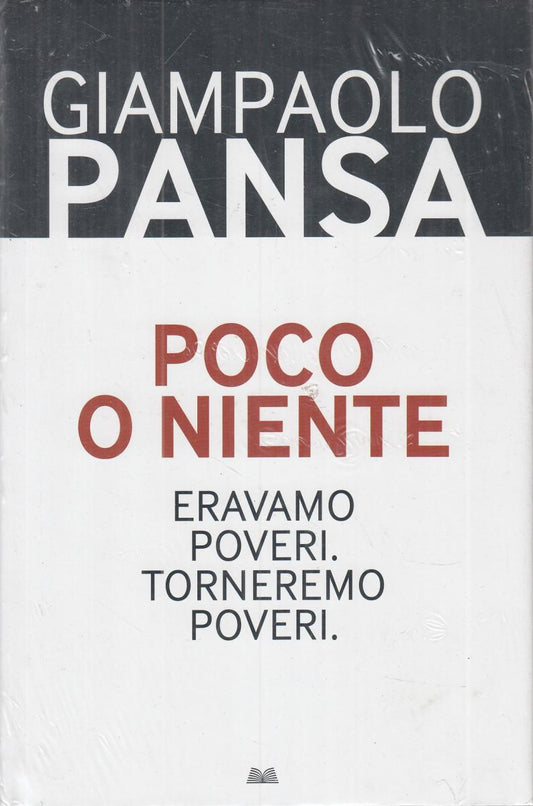 LN2- POCO O NIENTE - GIAMPAOLO PANSA - MONDOLBRI - CS- JXS59