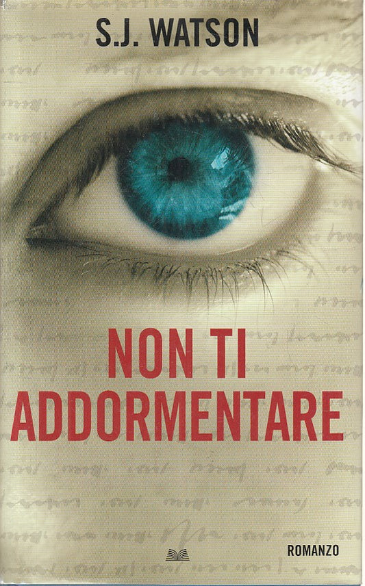 LN2- NON TI ADDORMENTARE - WATSON - MONDOLIBRI - CS - JXS193