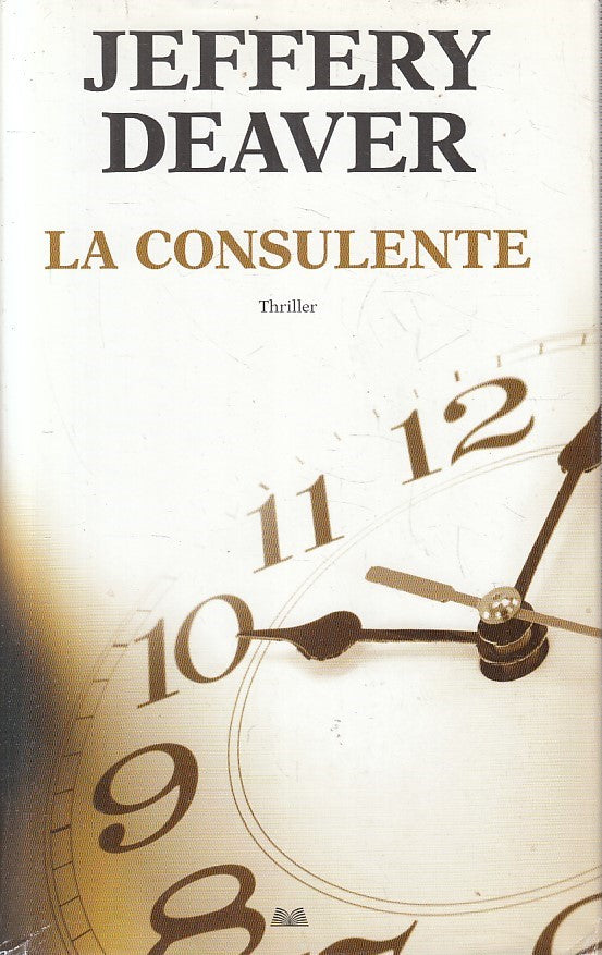 LN2- LA CONSULENTE - JEFFERY DEAVER - MONDOLIBRI - CS - JXS192