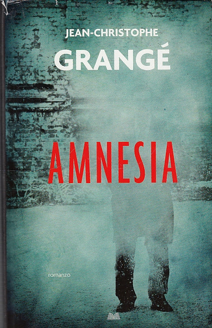 LN- AMNESIA - JEAN CHRISTOPHE GRANGE' - MONDOLIBRI --- 2012 - CS - YDS591