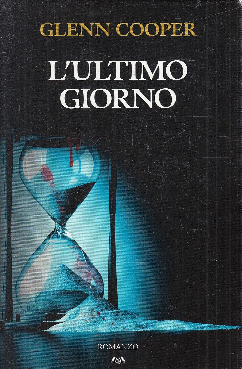 L'ULTIMO GIORNO - GLENN COOPER - MONDOLIBRI - CS - JXS136