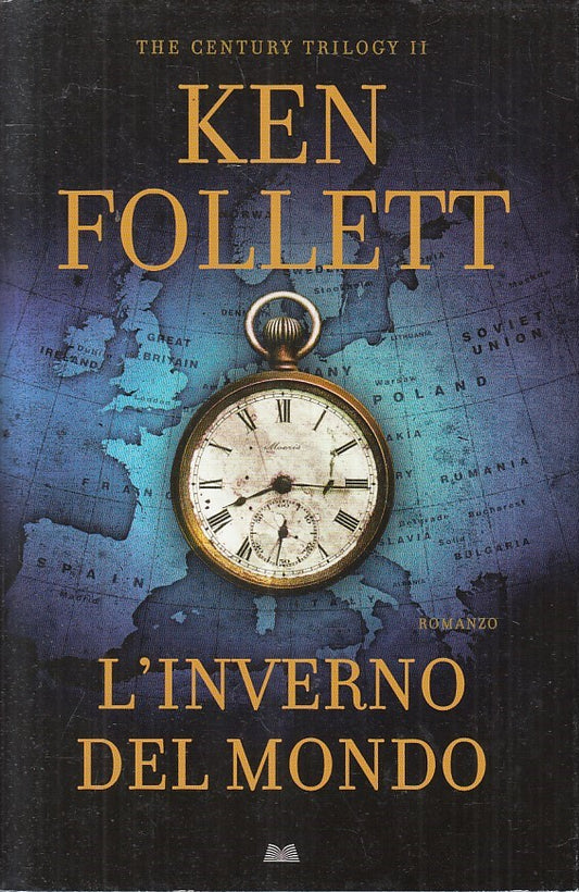 LN- L'INVERNO DEL MONDO - KEN FOLLETT - MONDOLIBRI --- 2012 - CS - YFS319