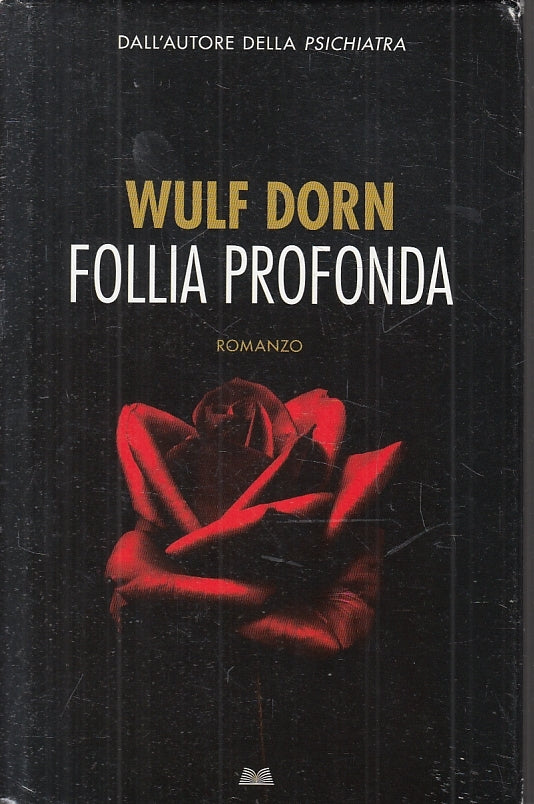 LN2- FOLLIA PROFONDA - WULF DORN - MONDOLIBRI --- 2012 - CS - JXS24