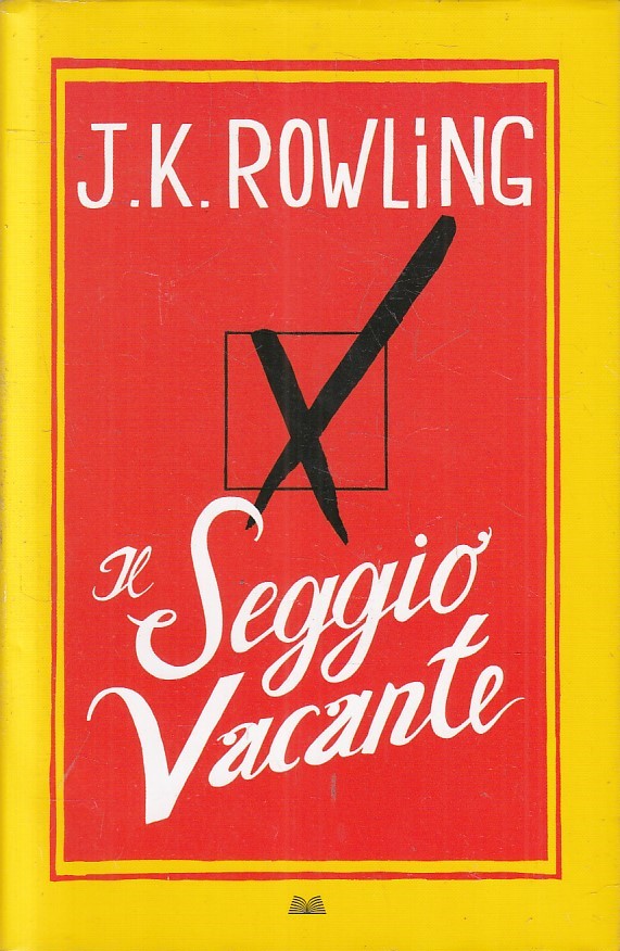 LN2- IL SEGGIO VACANTE - J.K. ROWLING - MONDOLIBRI - CS - JXS203