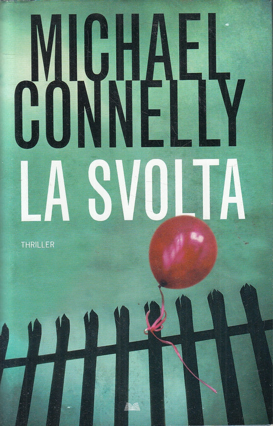 LN2- LA SVOLTA - CONNELLY - MONDOLIBRI - CS - JXS137