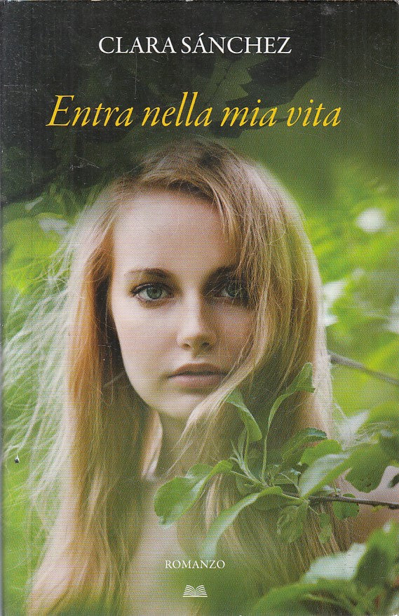 LN2- ENTRA NELLA MIA VITA - SANCHEZ - MONDOLIBRI - CS - JXS200