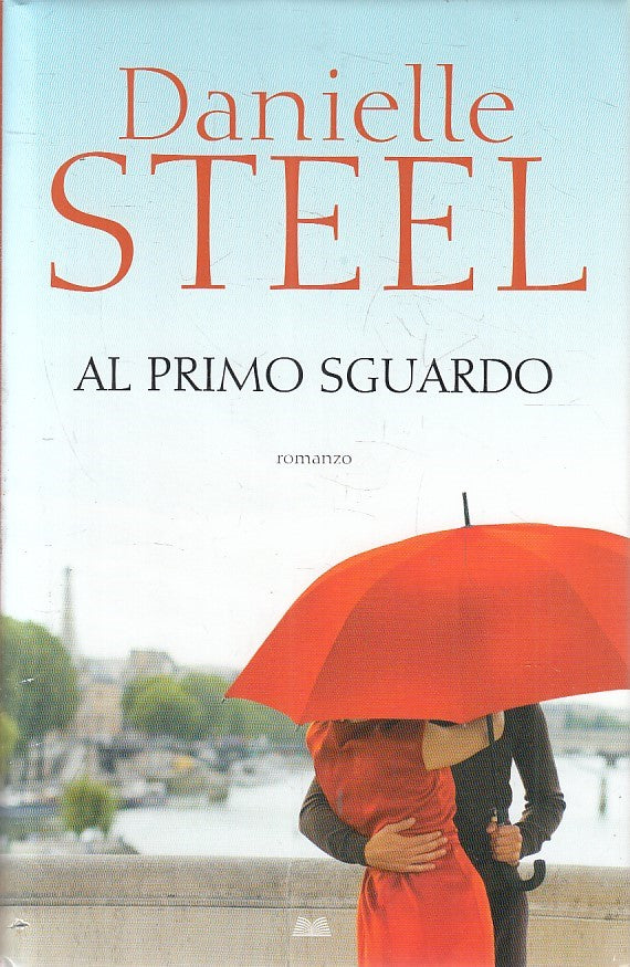 LN2- AL PRIMO SGUARDO - DANIELLE STEEL - MONDOLIBIRI - CS - JXS202