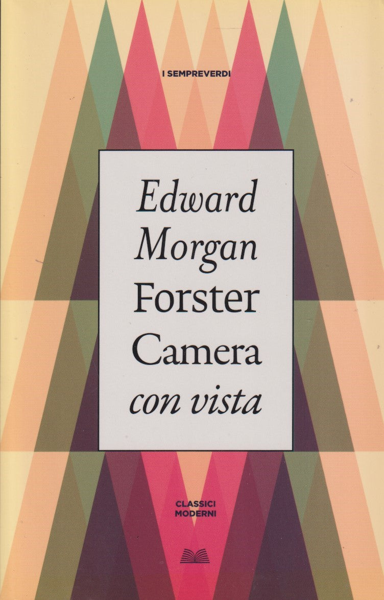 Camera con vista - Edward Morgan Forster - Mondolibri Sempreverdi - JXS275