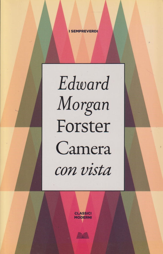 Camera con vista - Edward Morgan Forster - Mondolibri Sempreverdi - JXS275