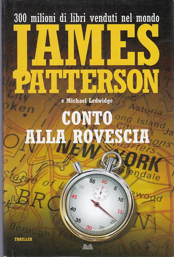 LN2- CONTO ALLA ROVESCIA - JAMES PATTERSON LEDWIDGE - MONDOLIBRI - CS - JXS223