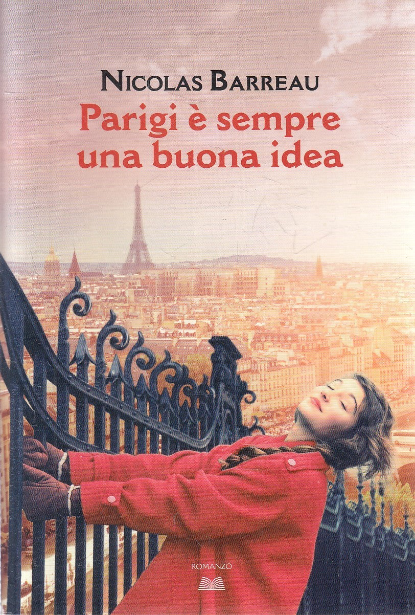 PARIGI E' SEMPRE UNA BUONA IDEA - NICOLAS BARREAU - MONDOLIBRI - B - JXS303