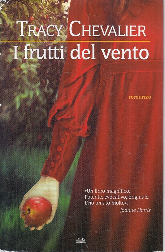 LN2- I FRUTTI DEL VENTO - TRACY CHEVALIER - MONDOLIBRI - CS - JXS68