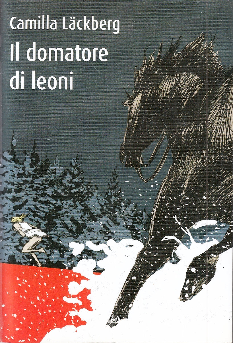 LN- IL DOMATORE DI LEONI - CAMILLA LACKBERG - MONDOLIBRI --- 2017 - B- YFS192