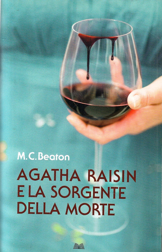 LN- AGATHA RAISIN E LA SORGENTE DELLA MORTE- BEATON- MONDOLIBRI- 2017- B- YFS255