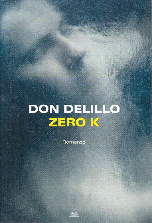 LN2- ZERO K - DON DELILLO - MONDOLIBRI - CS - JXS278