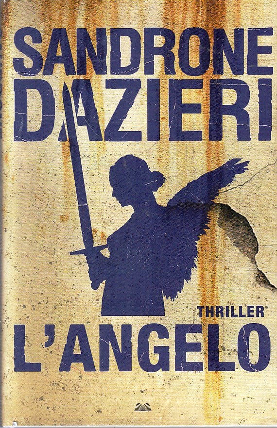 LN- L'ANGELO - SANDRONE DAZIERI - MONDOLIBRI --- 2016 - CS - YFS407