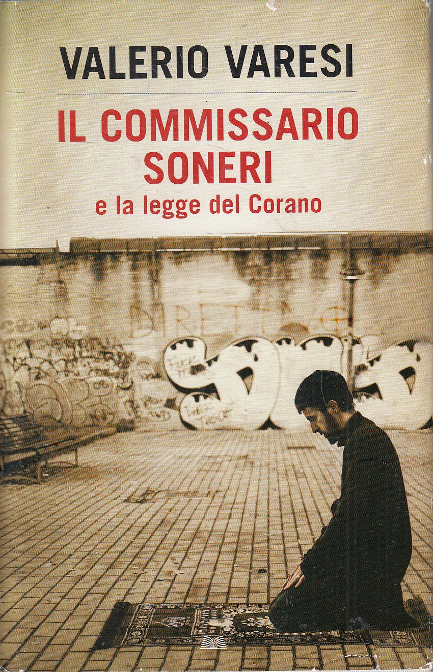 LN2- COMMISSARIO SONERI E LA LEGGE DEL CORANO- VARESI - MONDOLIBRI - CS - JXS166