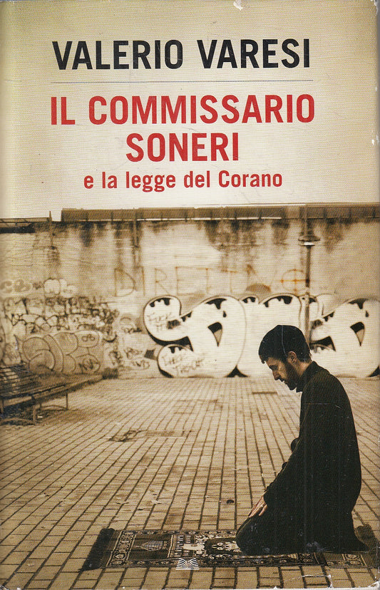 LN2- COMMISSARIO SONERI E LA LEGGE DEL CORANO- VARESI - MONDOLIBRI - CS - JXS166