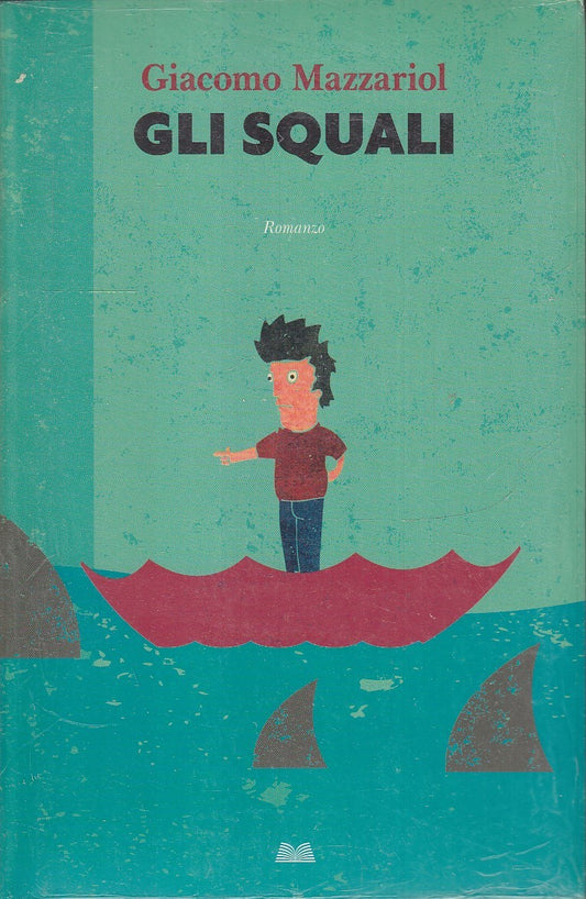 LN- GLI SQUALI - GIACOMO MAZZARIOL - MONDOLIBRI ---- B - YFS429