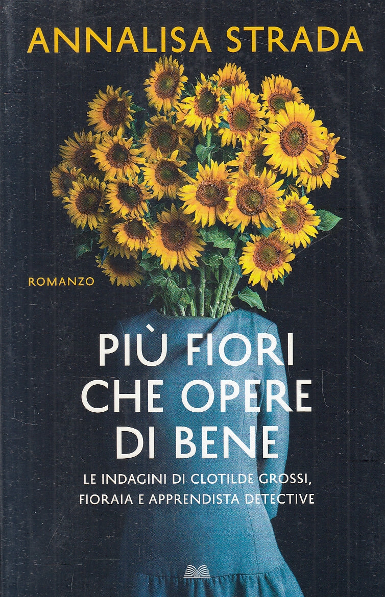 LN2- PIU' FIORI CHE OPERE DI BENE - STRADA - MONDOLIBRI - B - JXS111