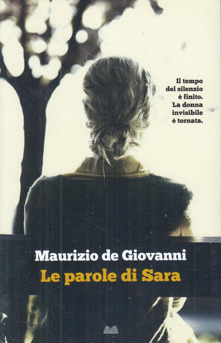 LN2- LE PAROLE DI SARA - MAURIZIO DE GIOVANNI - MONDOLIBRI - B - JXS116