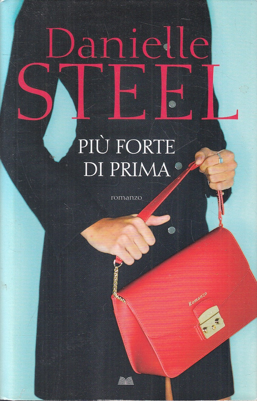 LN2- PIU' FORTE DI PRIMA - DANIELLE STEEL - MONDOLIBRI - CS - JXS223