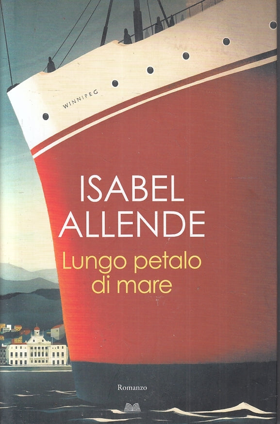 LN- LUNGO PETALO DI MARE - ISABEL ALLENDE - MONDOLIBRI --- 2019 - CS- ZFS608