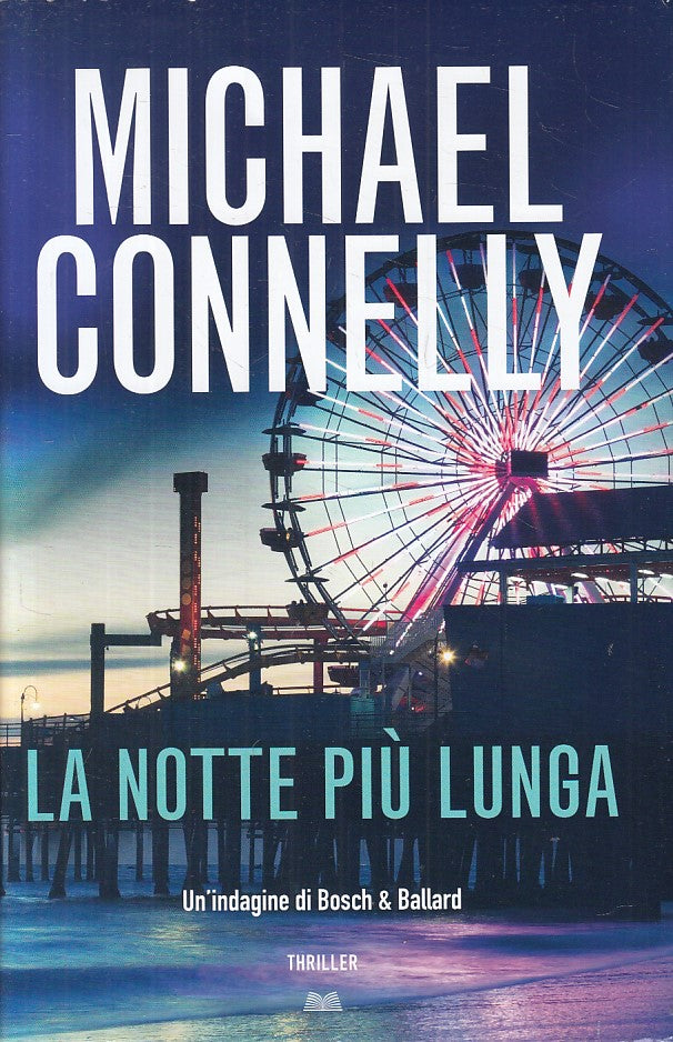 LG- LA NOTTE PIU' LUNGA - CONNELLY - MONDOLIBRI --- 2019 - CS - YFS379