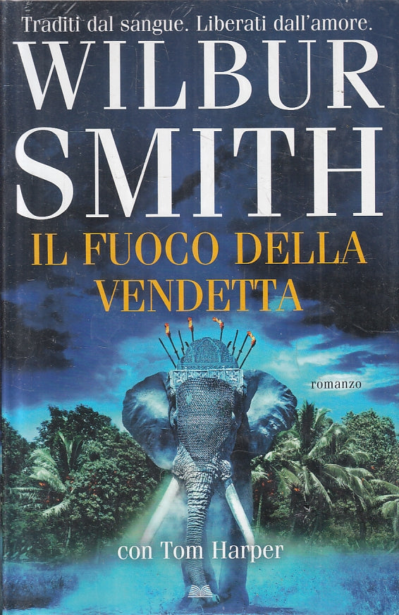 LG- IL FUOCO DELLA VENDETTA BLISTERATO - WILBUR SMITH- MONDOLIBRI---- CS- ZFS290