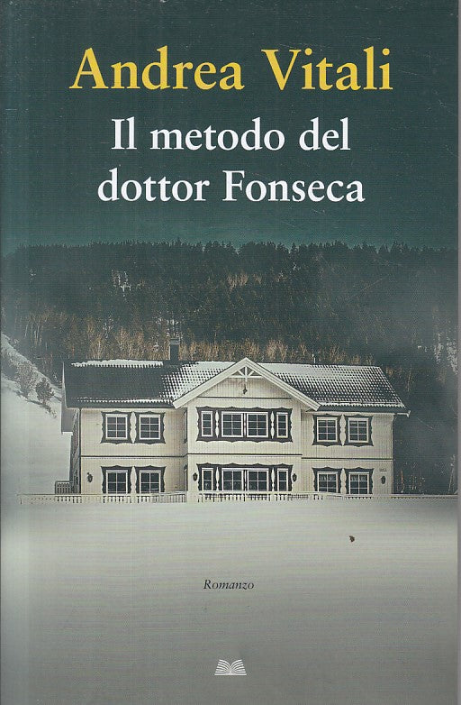 LN- IL METODO DEL DOTTO FONSECA - VITALI - MONDOLIBRI --- 2020 - B - YFS213