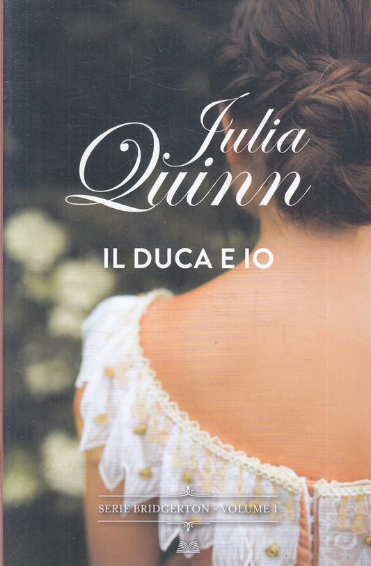 LN2- IL DUCA E IO BRIDGERTON VOL.1 - JULIA QUINN - MONDOIBRI - B - JXS244