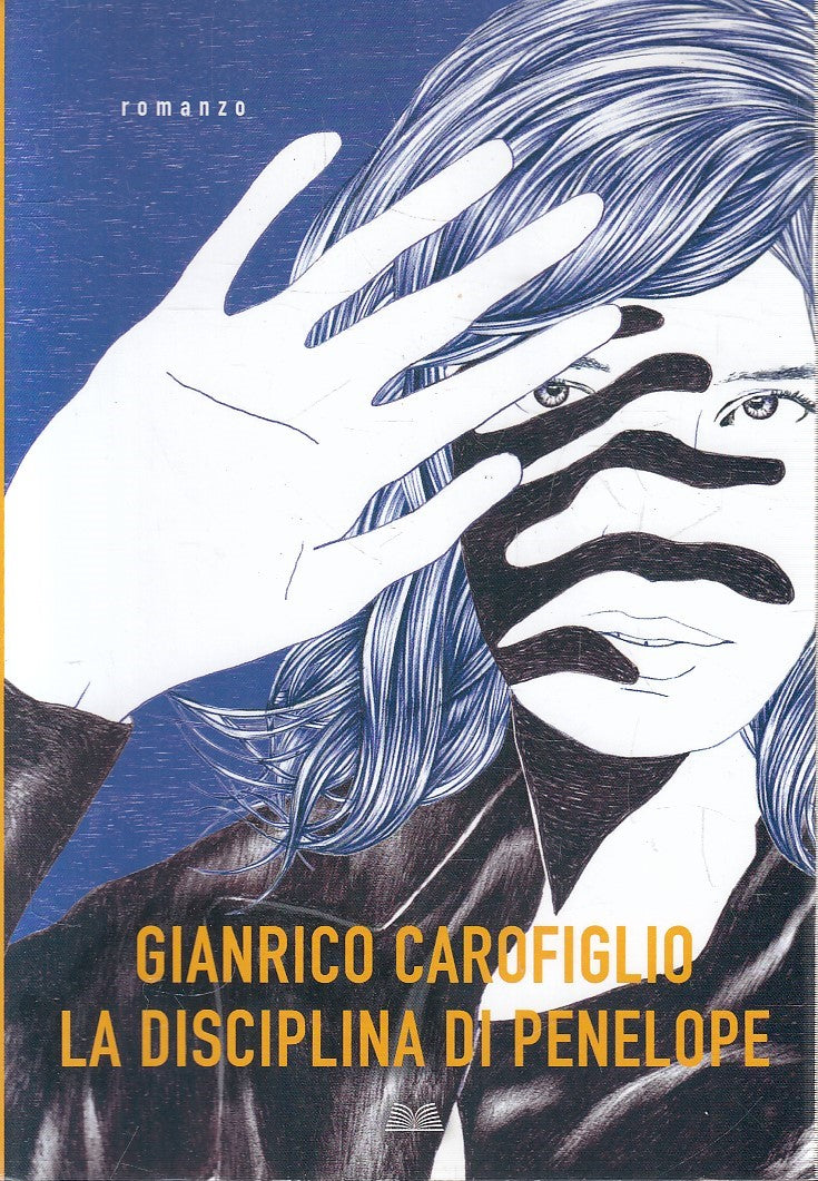 LN2- LA DISCIPLINA DI PENELOPE - GIANRICO CAROFIGLIO - MONDOLIBRI - B - JXS305