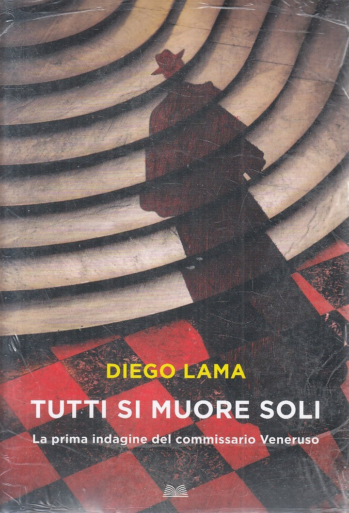 TUTTI SI MUORE SOLI - DIEGO LAMA - MONDOLIBRI ---- B - ZFS11