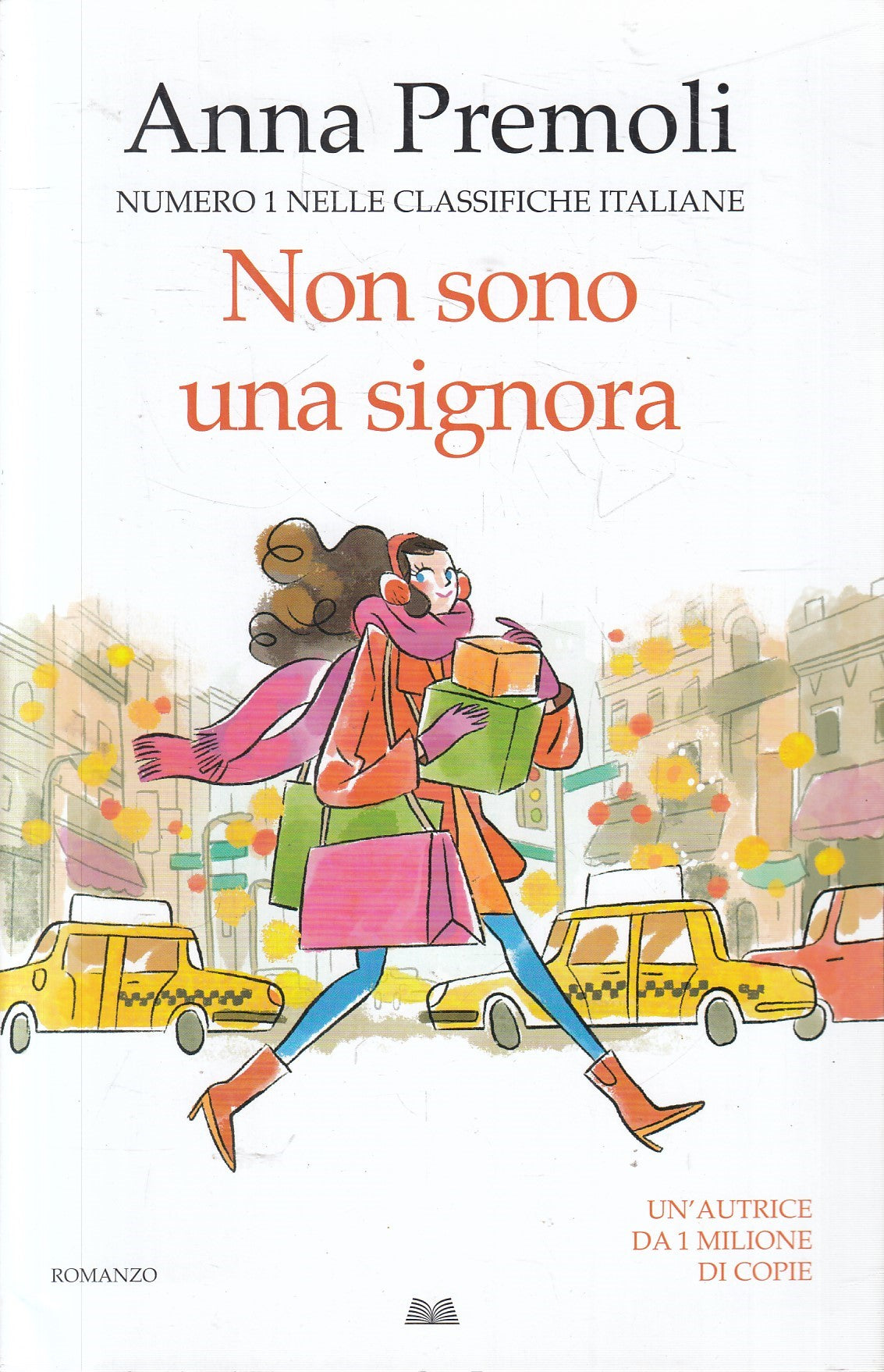 Non sono una signora - Anna Premoli - Mondolibri - JXS322