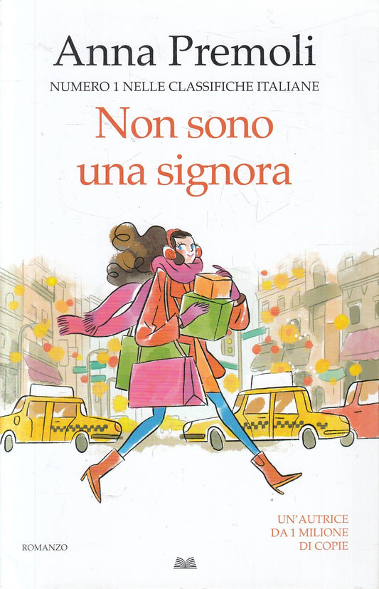 Non sono una signora - Anna Premoli - Mondolibri - JXS322