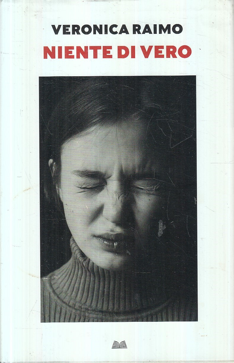 NIENTE DI VERO - VERONICA RAIMO - MONDOLIBRI --- 2022 - CS - YFS668