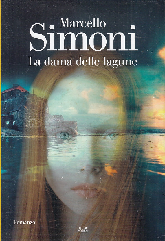 LN- LA DAMA DELLE LAGUNE - MARCELLO SIMONI - MONDOLIBRI --- 2022- CS- ZFS462