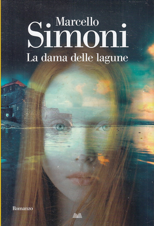 LN- LA DAMA DELLE LAGUNE - MARCELLO SIMONI - MONDOLIBRI --- 2022- CS- ZFS462