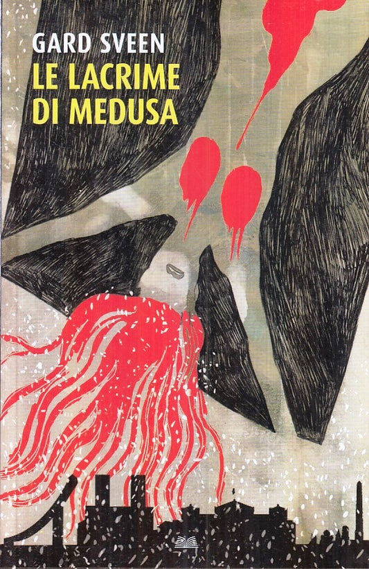 LN- LE LACRIME DI MEDUSA - GARD SVEEN - MONDOLIBRI --- 2022 - B - YFS668