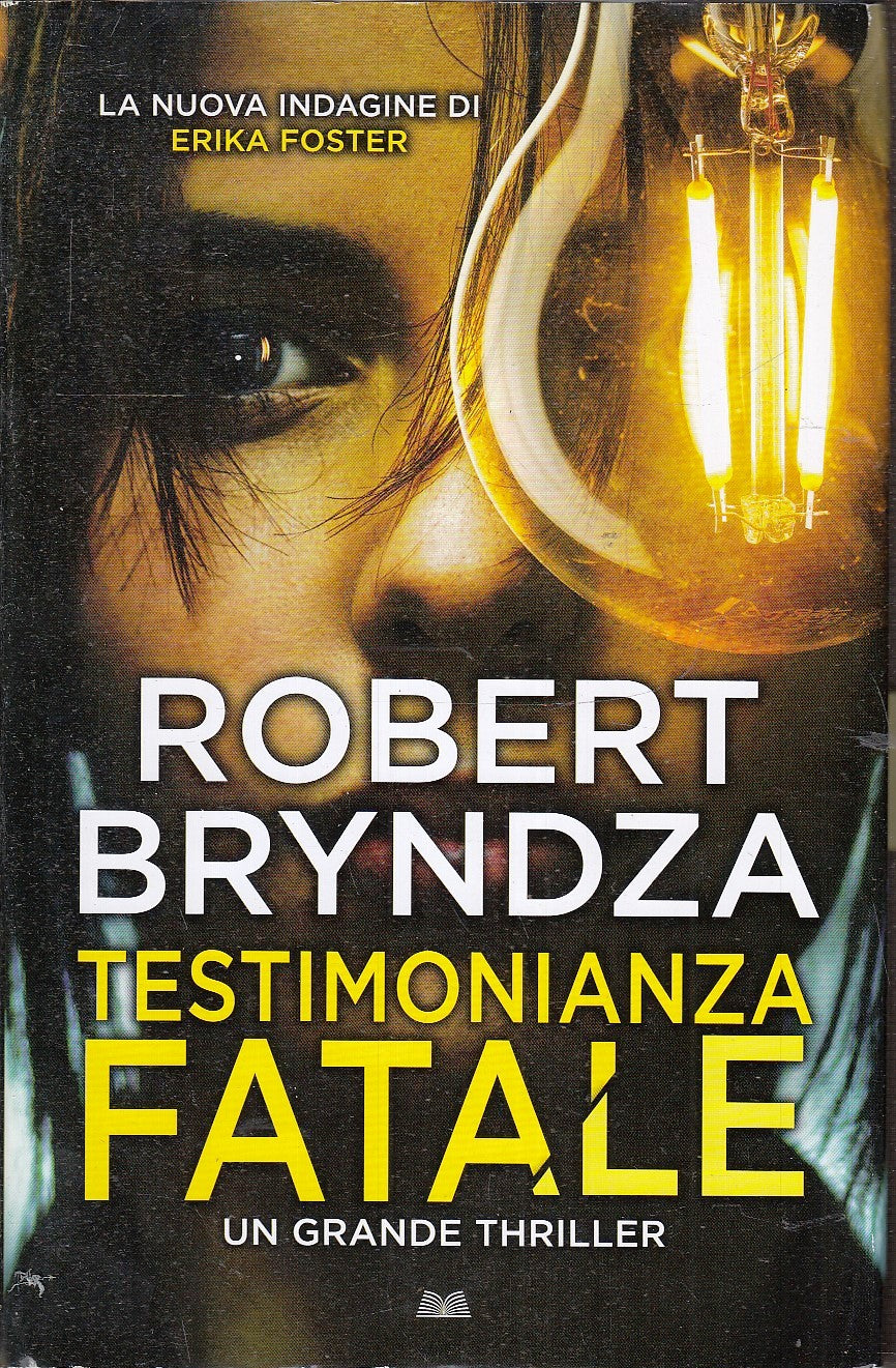 LN- TESTIMONIANZA FATALE - ROBERT BRYNDZA - MONDOLIBRI --- 2025- CS- YFS424