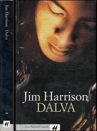 LN- DALVA - JIM HARRISON - BALDINI & CASTOLDI - I NANI -- 1997 - B- XDS9